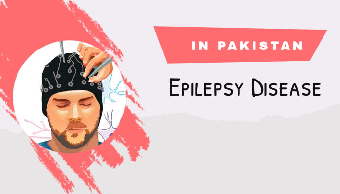 Epilepsy Disease In Pakistan
