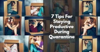 7 tips for staying productive during quarantine