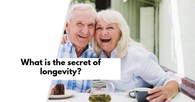 What is the secret of longevity