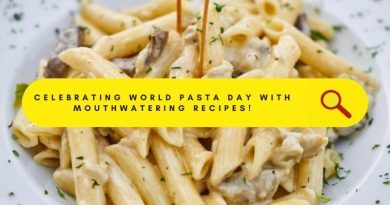 World Pasta Day: A Celebration of the Ultimate Comfort Food